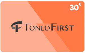 Toneo First 30 €